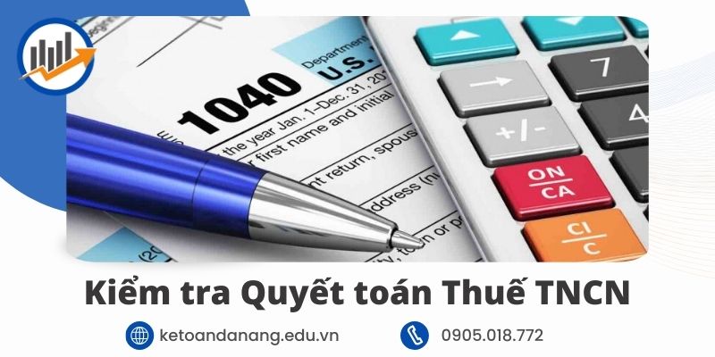 Kiểm tra Quyết toán Thuế TNCN