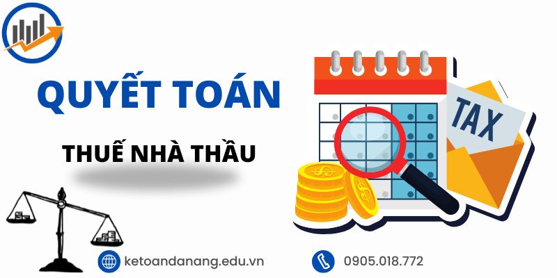 Quyết toán thuế nhà thầu